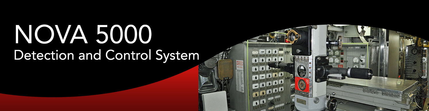NOVA-5000 Detection and Control System